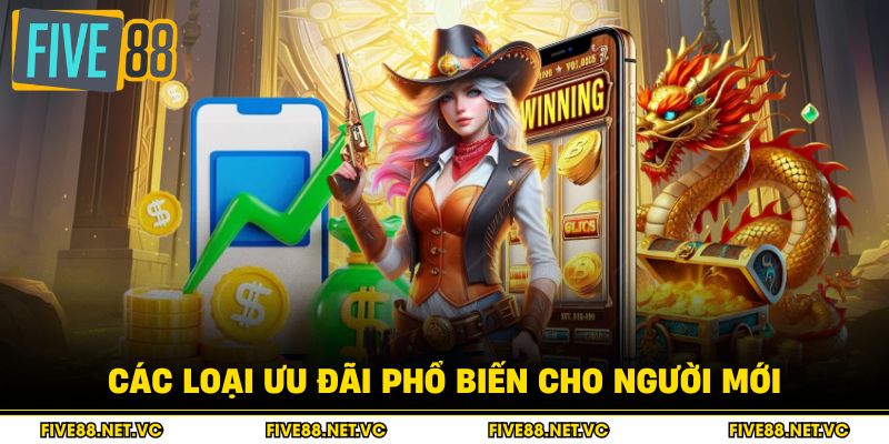 Các loại ưu đãi phổ biến cho người mới