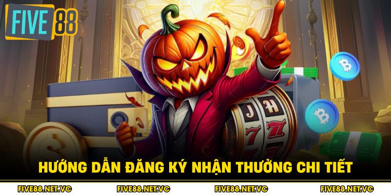 Hướng dẫn đăng ký nhận thưởng chi tiết