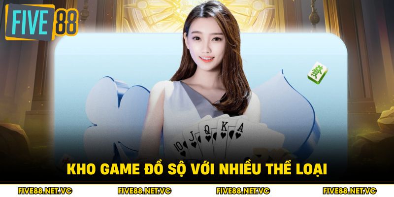 Kho game đồ sộ với nhiều thể loại.